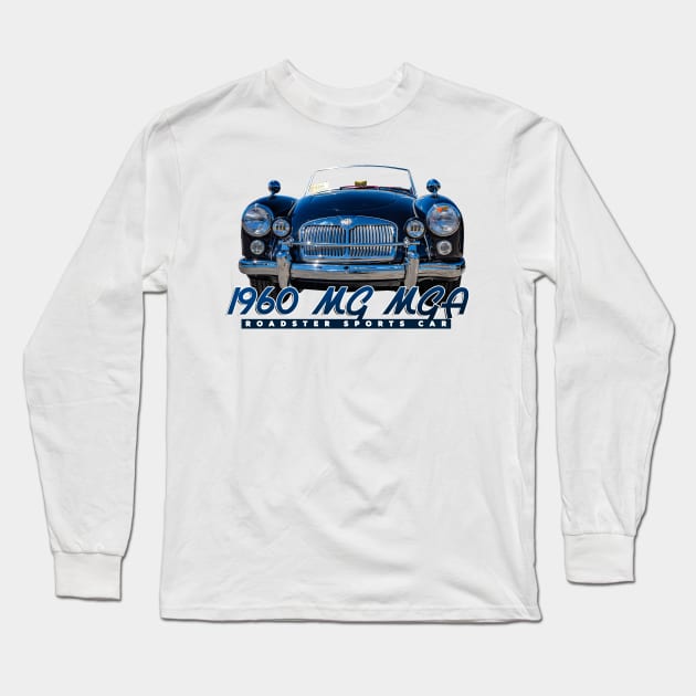 1960 MG MGA Roadster Sports Car Long Sleeve T-Shirt by Gestalt Imagery